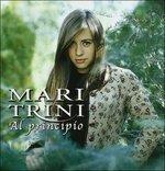 Al Principio - CD Audio di Mari Trini