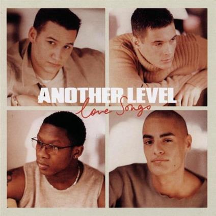 Love Songs - CD Audio di Another Level