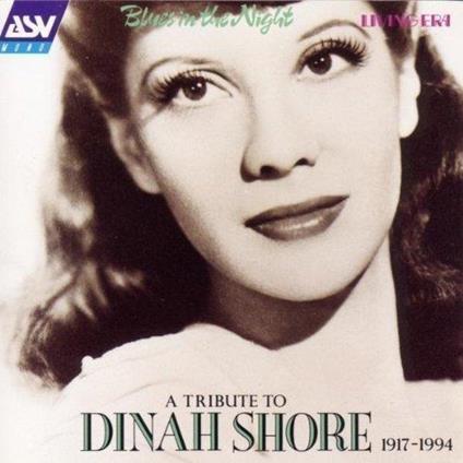 Blues In The Night - CD Audio di Dinah Shore