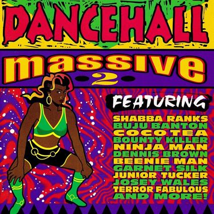 Dancehall Massive 2 - CD Audio