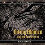 Viking Women And The Sea Serpent (Colonna Sonora)