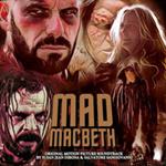 Mad Macbeth (Colonna sonora)