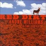 Red Dirt - CD Audio di Sadies,Andre Williams