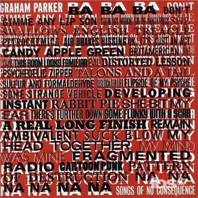 Songs of No Consequence - CD Audio di Graham Parker