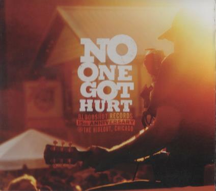 No One Got Hurt - CD Audio