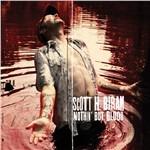 Nothin' but Blood - Vinile LP di Scott H. Biram