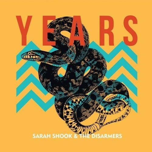 Years - CD Audio di Sara Shook,Disarmers