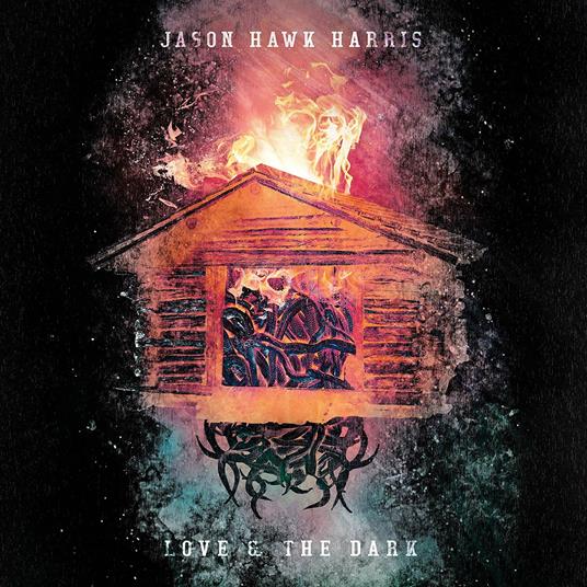 Love & the Dark - Vinile LP di Jason Hawk Harris