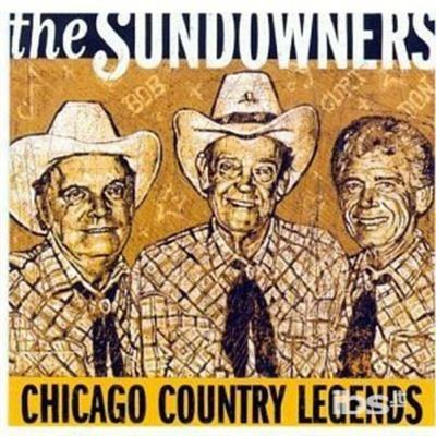 Chicago Country Legends - CD Audio di Sundowners