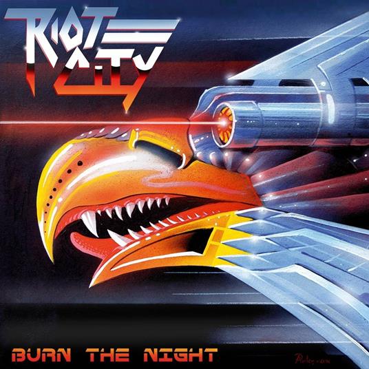 Burn the Night - CD Audio di Riot City