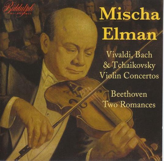 Plays Vivaldi, Bach & Tchaikovsky - CD Audio di Mischa Elman