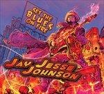 Set The Blues On Fire - CD Audio di Jay Jesse Johnson