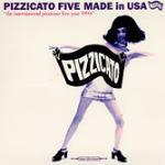 Made in USA - CD Audio di Pizzicato Five