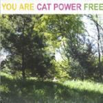You are Free - CD Audio di Cat Power