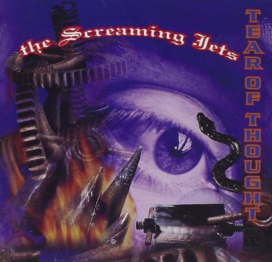 Tear of Thought - CD Audio di Screaming Jets