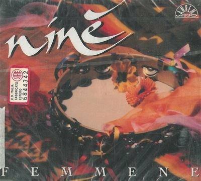 Femmene - CD Audio di Nine
