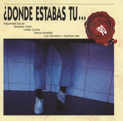 Donde Estabas Tu... En El 90? - CD Audio