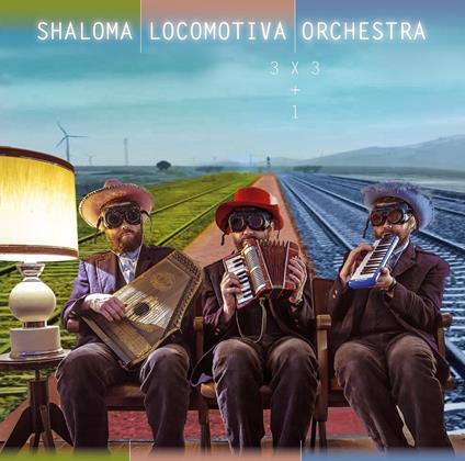 3 x 3 1 - CD Audio di Shaloma Locomotiva Orchestra