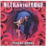 Psycho Drama - CD Audio di Ultraviolence