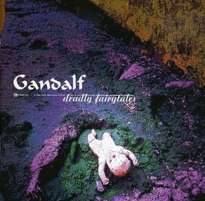Deadly Fairytales - CD Audio di Gandalf