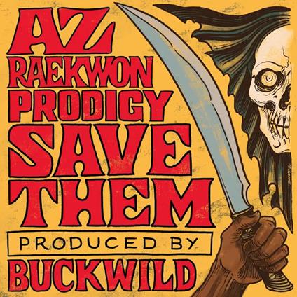 Az / Raekwon / Prodigy / Buckwild - Save Them B/W Instrumental (7") - Vinile 7''