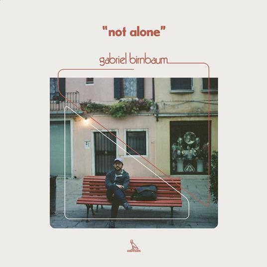 Not Alone - Vinile LP di Gabriel Birnbaum