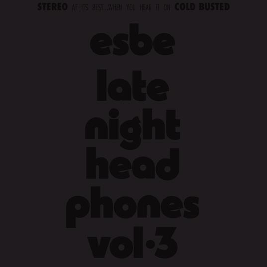 Late Night Headphones... - Vinile LP di Esbe