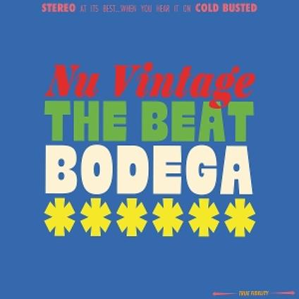 The Beat Bodega - Vinile LP di Nu Vintage
