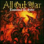 Condemned To Suffer - Vinile LP di All Out War