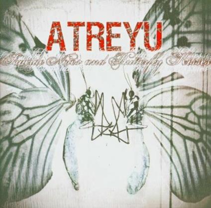 Suicide Notes and Butterfly Kisses - CD Audio di Atreyu