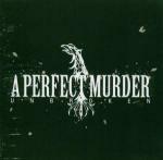 Unbroken - CD Audio di A Perfect Murder