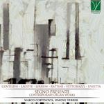 Segno presente. Contemporary Organ Music