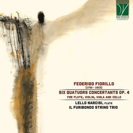 Six quatuors concertants for flute, violin, viola and cello - CD Audio di Federigo Fiorillo,Lello Narcisi