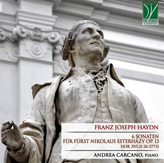 6 Sonaten für Fürst Nikolaus Esterházy op.13 - CD Audio di Franz Joseph Haydn,Andrea Carcano