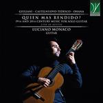 Quien mas rendido? 19th And 20th Century Music for Solo Guitar