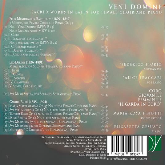 Veni Domine. Sacred Works - CD Audio di Léo Delibes,Gabriel Fauré,Felix Mendelssohn-Bartholdy,Coro Giovanile Femminile Il Garda in Corpo - 2