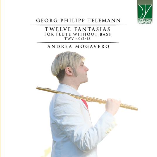 Twelve Fantasias for Flute - CD Audio di Georg Philipp Telemann,Andrea Mogavero