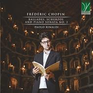Ballades, Scherzos and Piano Sonatas