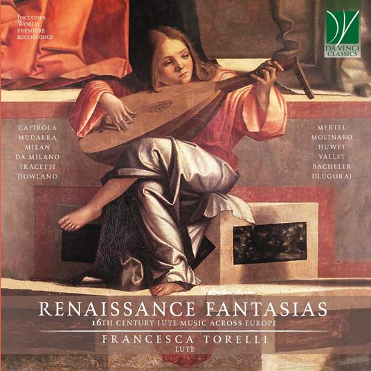 Renaissance Fantasias. 16th Century Lute Music - CD Audio di Francesca Torelli