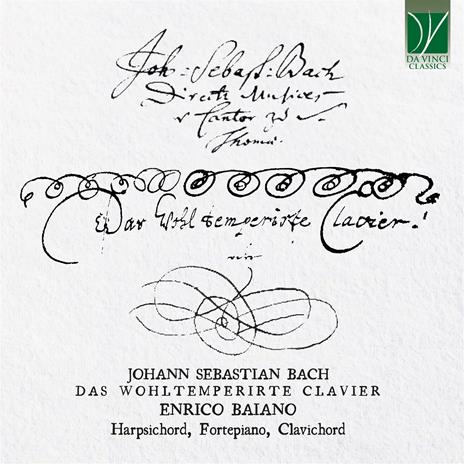 Das Wohltemperier Clavier - CD Audio di Johann Sebastian Bach,Enrico Baiano