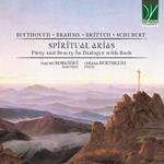 Arias Spirituelles. Musiche di Beethoven, Brahms, Britten, Schubert