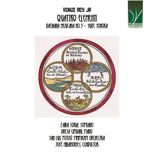 Quattro elementi - Bachiana mexicana n.3 - Suite sonora - CD Audio di Venus Rey Jr,Zaira Soria