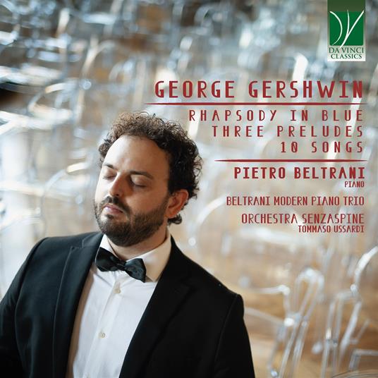Rhapsody in Blue - Three Preludes - 10 Songs - CD Audio di George Gershwin,Pietro Beltrani