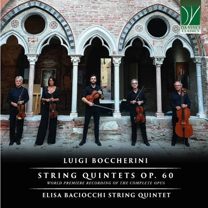 String Quintets Op.60 - CD Audio di Luigi Boccherini,Elisa Baciocchi String Quintet