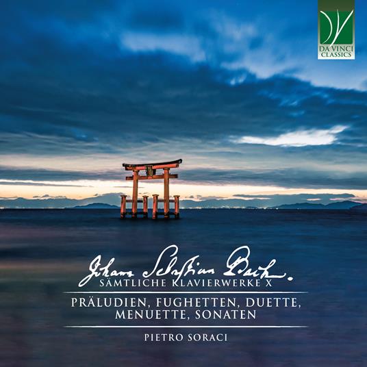 Sämtliche Klavierwerke X. Präludien - Fughetten - Duette - CD Audio di Johann Sebastian Bach,Pietro Soraci