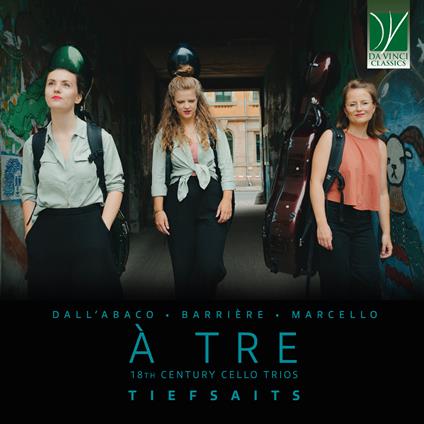 18th Century Cello Trios - CD Audio di Ensemble Tiefsait