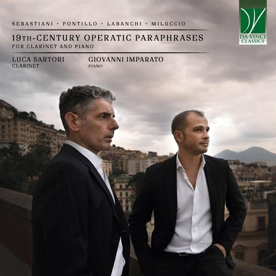 19th-Century Operatic Paraphrases for Clarinet and Piano - CD Audio di Luca Sartori