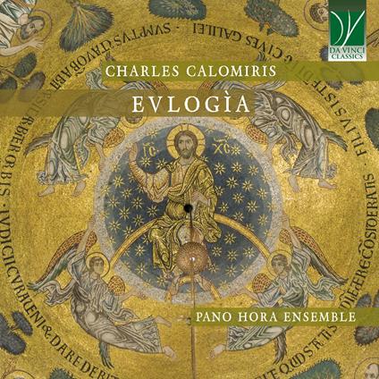 Evlogía - CD Audio di Pano Hora Ensemble,Charles Calomiris