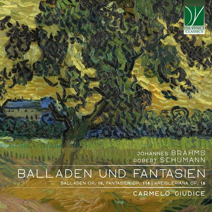 Balladen und Fantasien - CD Audio di Johannes Brahms,Robert Schumann,Carmelo Giudice