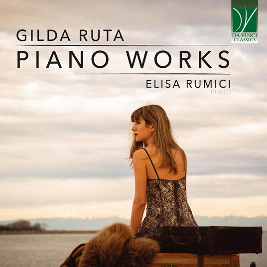 Piano Works - CD Audio di Gilda Ruta,Elisa Rumici